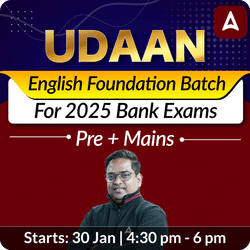 Udaan | English Foundation Batch for 2025 Bank Exams | Pre + Mains | Online Live Classes by Adda 247