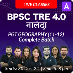 BPSC TRE 4.0 | नालंदा | PGT GEOGRAPHY (11-12) | COMPLETE BATCH | LIVE CLASSES BY ADDA 247