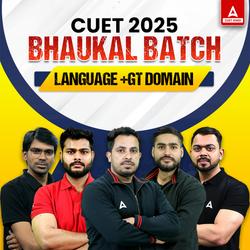 CUET 2025- General Test + Language- BHAUKAL Batch in Hindi Medium | CUET Online coaching in Hindi Medium by Adda247