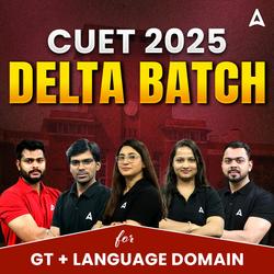 CUET 2025 Delta GT+ Language Complete Batch | CUET UG Online Coaching by Adda247