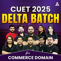 CUET 2025 Delta Commerce Complete Batch | CUET UG Online Coaching by Adda247