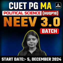 CUET PG MA POLITICAL SCIENCE (HUQP18) | NEEV 3.0 Batch | Online Coaching By Adda247 (As per Latest Syllabus)