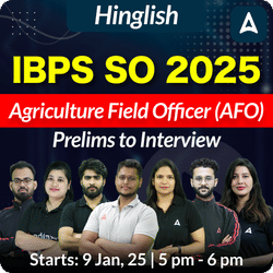 IBPS SO Agriculture Field Officer (AFO) Foundation Batch (Prelims To Interview ) For 2025 Exams with eBook and Test Series | Online Live Classes by Adda 247