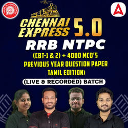 Chennai Express - RRB NTPC 5.0 |Tamil Printed Edition(4000+MCQ PYQ) | Online Live Classes by Adda 247