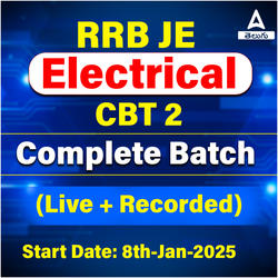 Mission RRB JE Electrical (CBT2) 2024 | Complete (Live + Recorded) Batch for CBT2 | Online Live Classes by Adda 247