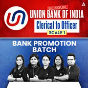 BANK PROMOTION BATCH 2024-25 | UNION BANK OF INDIA | CLERICAL TO OFFICER (SCALE 1) | BILINGUAL | LIVE CLASSES BY ADDA247