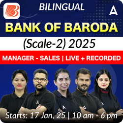 Bank of Baroda (Scale-2) 2025 | Pre + Mains | Online Live Classes by Adda 247