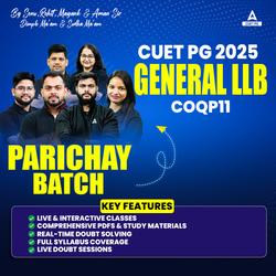 CUET PG GENERAL(LLB) 2025 | COQP11 | PARICHAY  BATCH | Complete Live Classes By Adda247 (As per Latest Syllabus)