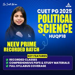 CUET PG MA POLITICAL SCIENCE : NEEV PRIME RECORDED BATCH | Recorded Classes By Adda247 (As per Latest Syllabus )