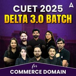 CUET 2025- DELTA 3.0 Batch- Commerce | CUET UG Online Coaching by Adda247