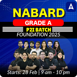 NABARD GRADE A FOUNDATION 2025 P2I BATCH | Online Live Classes by Adda 247