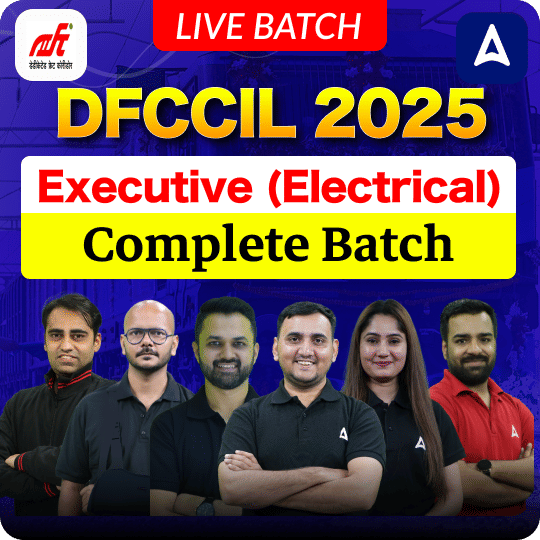Lakshya 1.0 - DFCCIL Executive (Electrical) | Complete Live Batch 2025 | Online Live Classes by Adda 247