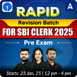 Rapid Revision Batch for SBI Clerk 2025 | Pre Exam | Online Live Classes by Adda 247