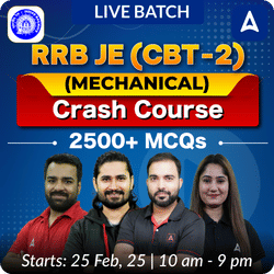 Selection 1.0 - RRB JE (CBT-2) Crash Course (Mechanical) Complete Batch by Adda 247