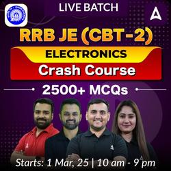 Selection 1.0 - RRB JE (CBT-2) Crash Course (Electronics) Complete Batch by Adda 247