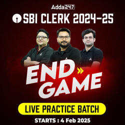 End Game – Live Practice Batch for SBI Clerk 2024-25 | Pre-Exam | Online Live Classes by Adda 247