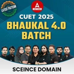 CUET 2025- Science- BHAUKAL 4.0 Batch in Hindi Medium | CUET Online coaching in Hindi Medium by Adda247