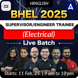 Shikhar 1.0 - BHEL Supervisor/Engineer Trainee (Electrical Engineering) Hinglish | Online Live Classes by Adda 247