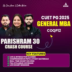 CUET PG MBA (COQP12) | PARISHRAM 30 CRASH COURSE | Online Coaching By Adda247 (As per Latest Syllabus)