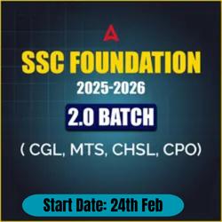 SSC Foundation (2025-26) 2.0 Batch I Complete Batch for SSC CGL, MTS, CHSL, CPO & Other Govt Exams | Online Live Classes by Adda 247