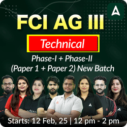 FCI AG III | Technical | Complete Phase-I + Phase-II (Paper 1 + Paper 2) | New Batch | Online Live  Classes By Adda247