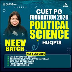 CUET PG POLITICAL SCIENCE | NEEV FOUNDATION Batch 2026 | POLITICAL SCIENCE Online Coaching By Adda247 (As per Latest Syllabus)