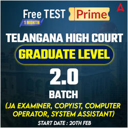 Telangana High Court (Graduate Level) 2.0 Batch | Complete Live Batch for (JA, Examiner, Copyist, Computer Operator, System Assistant) | Online Live Classes by Adda 247