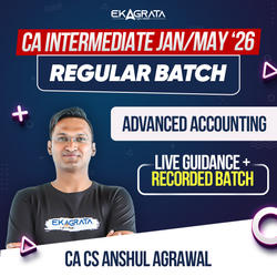 CA Intermediate Regular Course for Advanced Accounting Jan/May '26 | Live Guidance + Recorded Batch by CA CS Anshul Agrawal