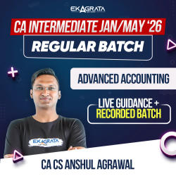 CA Intermediate Regular Course for Advanced Accounting Jan/May '26 | Live Guidance + Recorded Batch by CA CS Anshul Agrawal