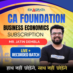 CA Foundation Business Economics subscription | Online Live Classes by Jatin Dembla