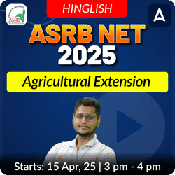 ASRB NET Agricultural Extension 2025 Complete Batch | Online Live Classes By Adda247