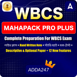 WBCS Mahapack Pro Plus | Complete preparation for WBCS exam (Prelims+ mains+ Interview) | Online Live Classes by Adda247