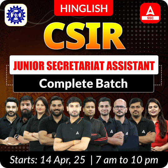 CSIR Junior Secretariat Assistant (JSA) Complete Batch | Hinglish | Online Live Classes By Adda247