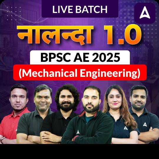Nalanda 1.0 - BPSC AE 2025 (Mechanical Engineering) | Hinglish | Online Live Classes by Adda 247