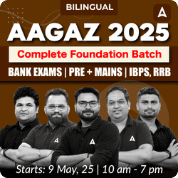 Aagaz 2025 Complete Foundation Batch for Bank Exams | Pre + Mains | IBPS, RRB | Online Live Classes by Adda 247