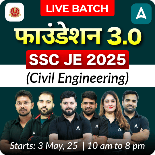 Foundation 3.0 - SSC JE 2025 (Civil Engineering) | Hinglish | Online Live Classes by Adda 247