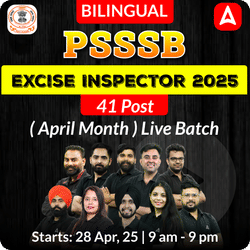 PSSSB excise inspector 2025  ( April Month ) Live Batch | 41 Post | Bilingual | Online Live Class By Adda247