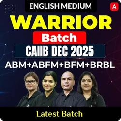 WARRIOR BATCH | ABM+BFM+ABFM+BRBL | CAIIB Dec 2025 | English Medium | Online Live Classes by Adda 247
