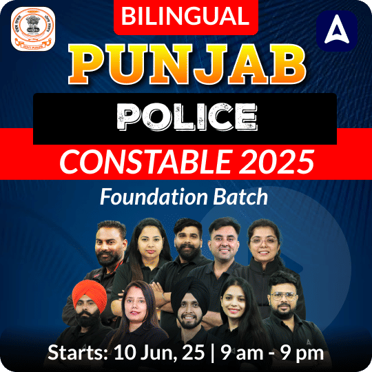 Punjab police Foundation 2025 ( May Month ) Complete Batch | Online Live Class By Adda247