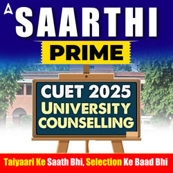 Saarthi Prime CUET 2025- University Counselling by Adda247