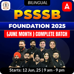 PSSSB Foundation 2025 ( June Month ) Complete Live Batch | Bilingual | Online Live Classes by Adda 247