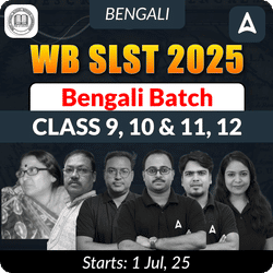 WB SLST 2025 Bengali (Class IX - X & XI-XII) | Complete Live+ Recorded Classes Bengali Medium Batch By Adda247