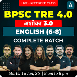 BPSC TRE 4.0 | अशोका 3.0 | ENGLISH (6-8) | COMPLETE BATCH | LIVE + RECORDED CLASSES BY ADDA 247