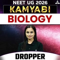 KAMYABI NEET UG 2026 Droppers Batch for Biology with Level - Up DPP Book by Adda247 | Online Live Classes by Adda 247