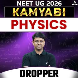 KAMYABI NEET UG 2026 Droppers Batch for Physics with Level - Up DPP Book by Adda247