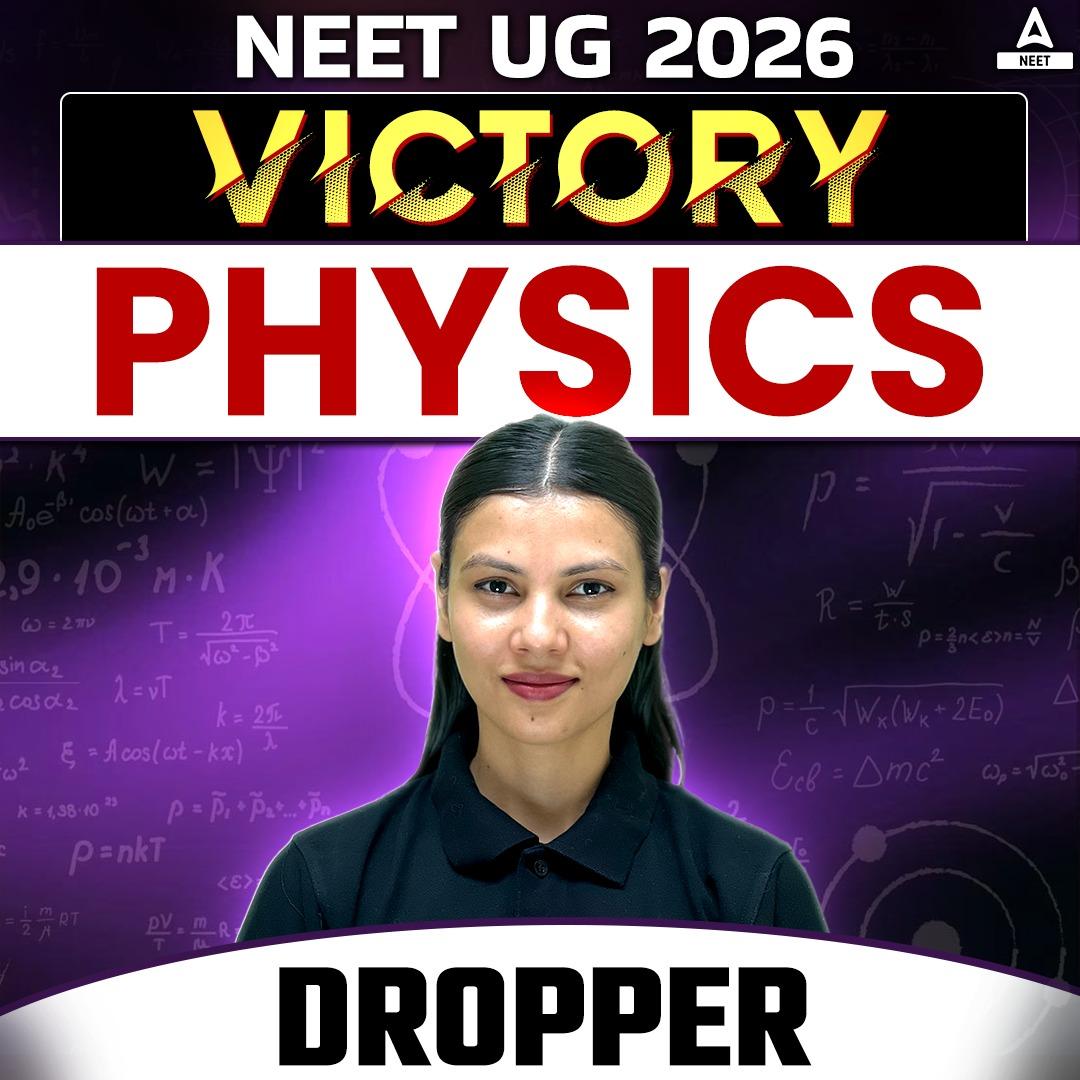 VICTORY NEET UG 2026 Droppers Batch for Physics with Level - Up DPP Book by Adda247