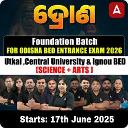 Odisha B.ed Entrance (Science, Arts) Entrance Exam 2026 Foundation Batch | Online Live Classes By Adda247