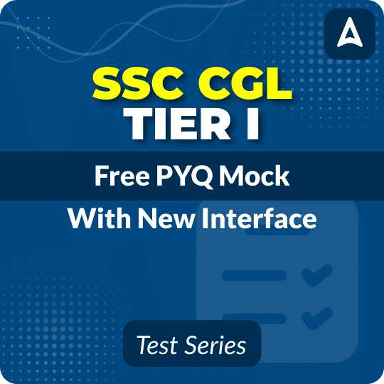 SSC CGL Tier I | PYQ Mock Test Series | Free Online Test Series by Adda247 (With New Interface)