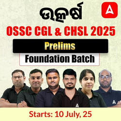 OSSC CGL & CHSL Prelims Foundation | Online Live Classes by Adda 247