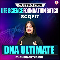 CUET PG LIFE SCIENCE DNA 2.0 BATCH | FOUNDATION 2026 | Complete Live Classes | Online Coaching By Adda247 (As per Latest Syllabus)